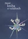 Malá kniha o vzťahoch