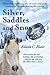 Silver, Saddles and Snow by Eileen C. Blair