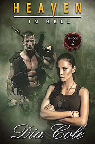 Heaven in Hell: Episode Two (Heaven in Hell #2)