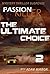 Passion killer - The Ultimate Choice