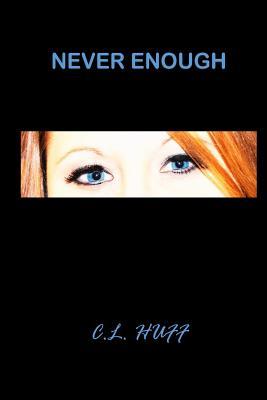 Never Enough (Alexis Carter Series)