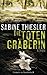 Die Totengräberin by Sabine Thiesler