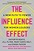 The Influence Effect: A New Path to Power for Women Leaders