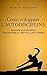 Come sviluppare l'autodisciplina: Resistere alle tentazioni e raggiungere gli obiettivi a lungo termine (Italian Edition)