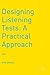 Designing Listening Tests by Rita Green