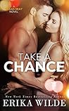 Take a Chance by Erika Wilde