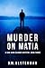 Murder on Matia (San Juan I...
