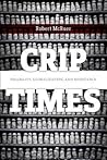 Crip Times: Disability, Globalization, and Resistance Crip Times: Disability, Globalization, and Resistance