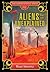 Aliens and the Unexplained: Bizarre, Strange and Mysterious Phenomena of Our Galaxy (The Supernatural Series Book 2)