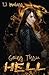 Going Thru Hell (Reign of the Braiders #1)