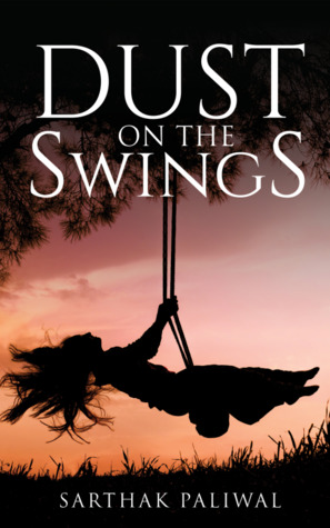 Dust on the Swings (Paperback)