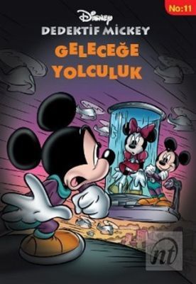 Geleceğe Yolculuk (Dedektif Mickey, #11)
