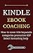 Kindle eBook Coaching: How-...