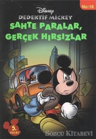Sahte Paralar, Gerçek Hırsızlar (Dedektif Mickey, #18)