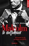 Malcolm le Sulfureux by Katy Evans