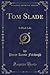 Tom Slade: At Black Lake (Classic Reprint)