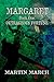 MARGARET: Outrageous Fortune