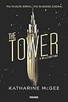 The tower. Il millesimo piano by Katharine McGee