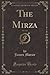 The Mirza, Vol. 1 of 3