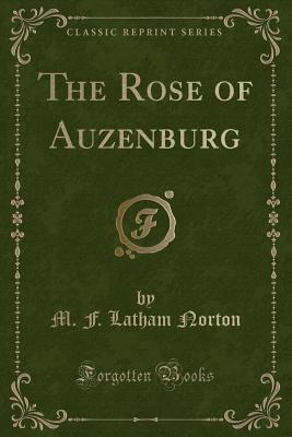 The Rose of Auzenburg