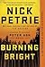 Burning Bright (Peter Ash, #2)