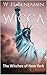 Wicca: The Witches Of New York