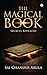 The Magical Book: Secrets R...