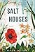 Salt Houses