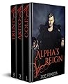 Alpha's Reign Complete Series by Zoe Perdita