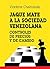Jaque mate a la sociedad: Controles de precios y de cambio (Spanish Edition)