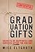 Graduation Gifts: Secrets O...