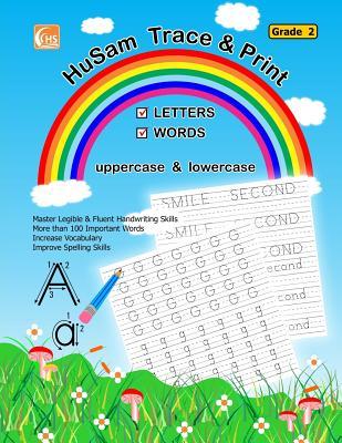 HuSam Trace and Print : LETTERS , WORDS ( uppercase and lowercase ) ( Grade 2 ) ( handwriting tracing printing alphabet practice workbook )