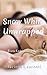 Snow White Unwrapped: Erotic Lesbian Fairy Tales