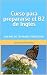 Curso para prepararse el B2 de inglés: Con más de 700 frases traducidas (Cursos de Inglés B1-B2) (Spanish Edition)