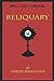 Reliquary: An Ex-Catholic Novel (The Incresingly Unfortunate Occult Misadventures of Phil and Howard)
