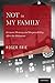 Not in My Family by Roger Frie