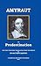 AMYRAUT ON PREDESTINATION: The First Published Translation from the French by Dr Matthew Harding