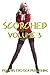 Scorched Volume 3: Five Explicit Erotica Stories