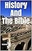 History And The Bible
