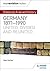 My Revision Notes: Edexcel A-level History: Germany, 1871-1990: united, divided and reunited