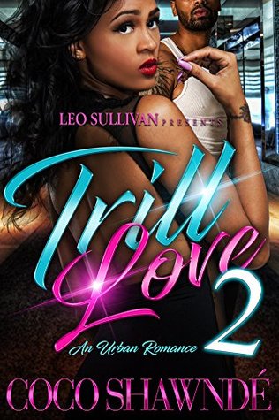 Trill Love 2 (Kindle Edition)
