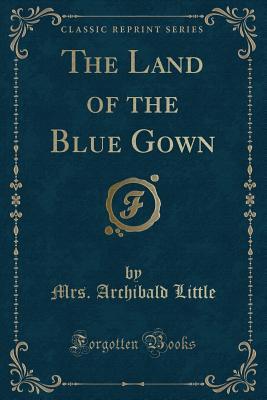 The Land of the Blue Gown