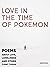 Love in the time of Pokemon