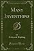 Many Inventions (Classic Reprint)
