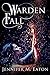 Warden Fall by Jennifer M. Eaton