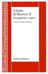 L'Egitto di Ramesse II tra guerra e pace (Paperback)