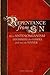 Repentance From Sin: How Antinomianism Disarmed the Gospel and Not the Sinner