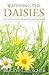 Watching the Daisies: Life ...