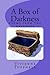 A Box of Darkness: poems fr...