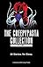 The Creepypasta Collection, Volume 2: 20 Stories. No Sleep.